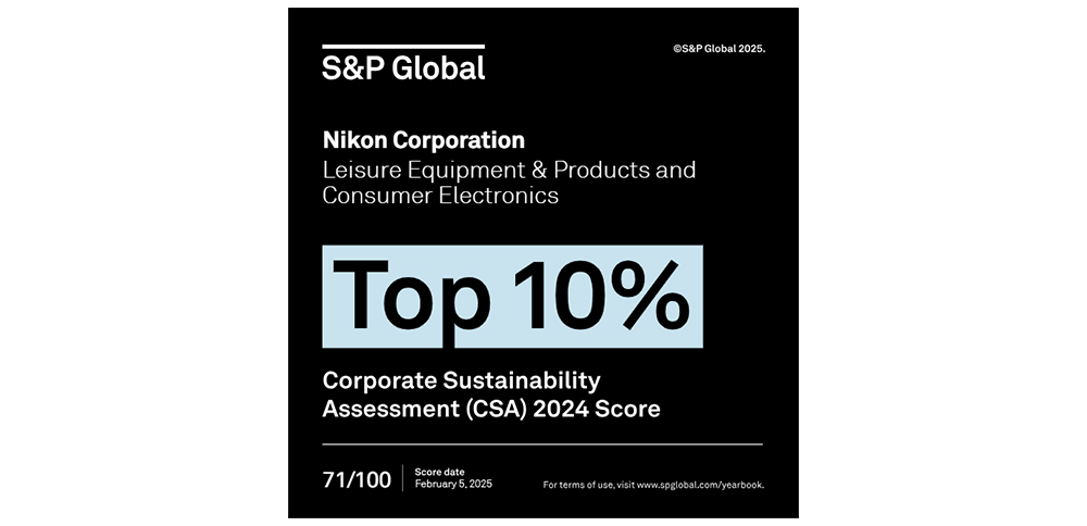 Nikon Corporation Leisure Equipment & Products and Consumer Electronics Top 10% S&P Global Corporate Sustainability Assessment (CSA) Score 2024